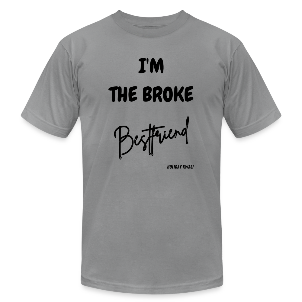 I'm Broke Tee - slate