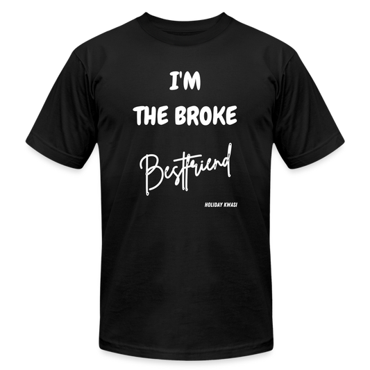 I'm Broke Tee Wht - black